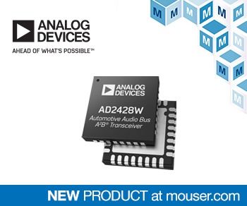 貿(mào)澤電子備貨Analog Devices AD242x汽車音頻總線收發(fā)器，助力多麥克風(fēng)應(yīng)用創(chuàng)新設(shè)計